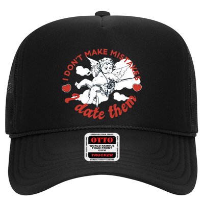 I Don't Make Mistakes I Date Them Cupid Trucker Hat