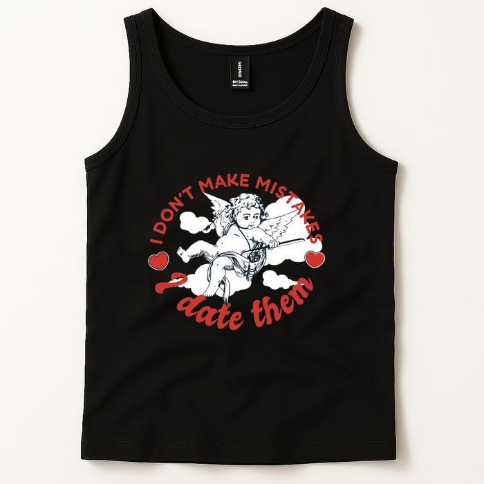 I Don't Make Mistakes I Date Them Cupid Tank Top