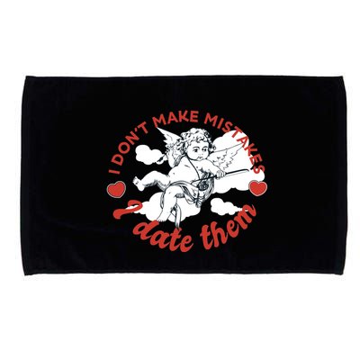I Don't Make Mistakes I Date Them Cupid Microfiber Hand Towel