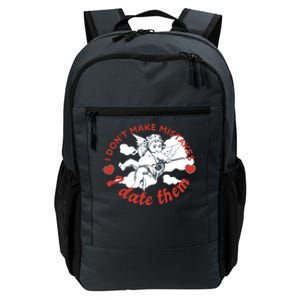 I Don't Make Mistakes I Date Them Cupid Daily Commute Backpack