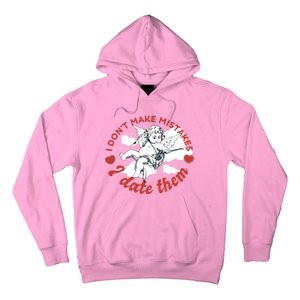 I Don't Make Mistakes I Date Them Cupid Hoodie