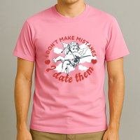 I Don't Make Mistakes I Date Them Cupid T-Shirt