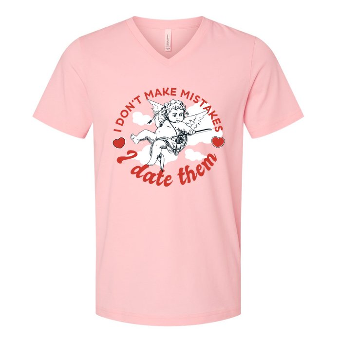 I Don't Make Mistakes I Date Them Cupid V-Neck T-Shirt