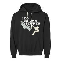 I Do My Own Stunts Snowmobile Snow Machine All Garment-Dyed Fleece Hoodie