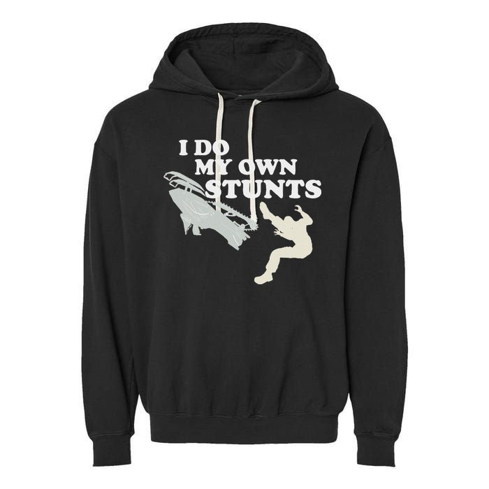 I Do My Own Stunts Snowmobile Snow Machine All Garment-Dyed Fleece Hoodie