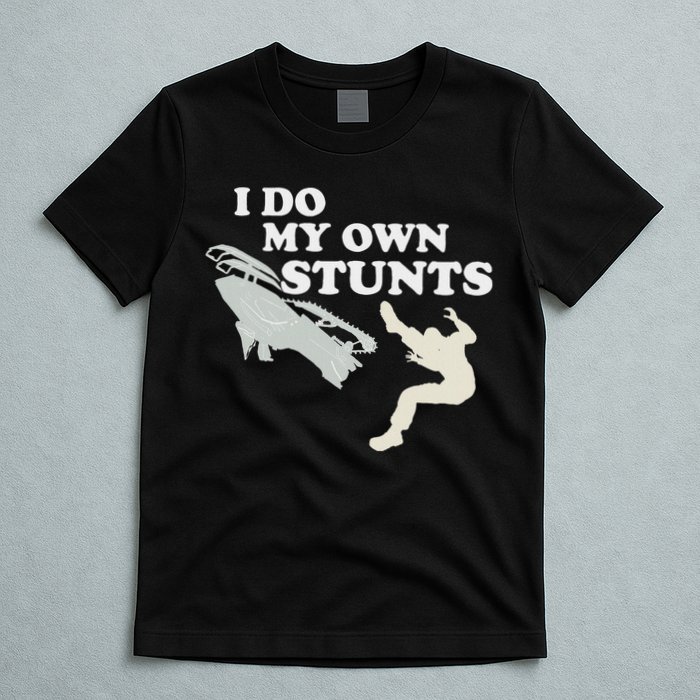 I Do My Own Stunts Snowmobile Snow Machine All T-Shirt
