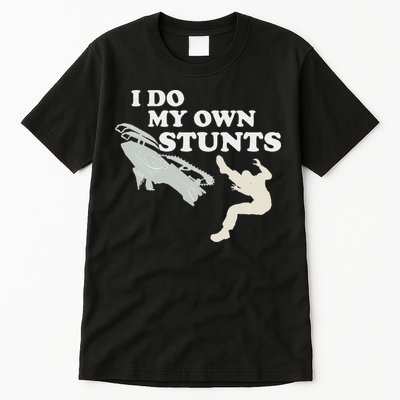 I Do My Own Stunts Snowmobile Snow Machine All Tall T-Shirt