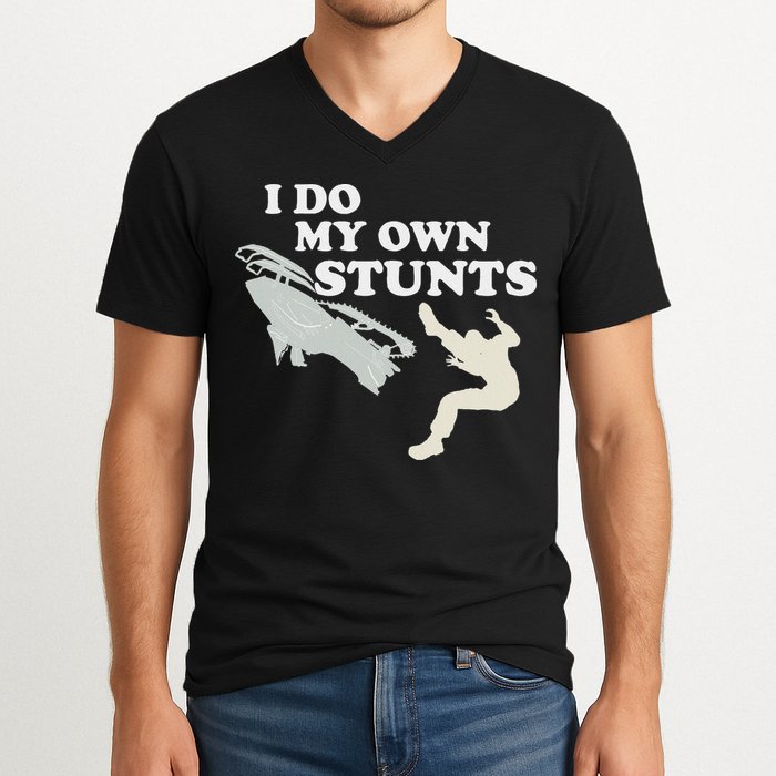 I Do My Own Stunts Snowmobile Snow Machine All V-Neck T-Shirt