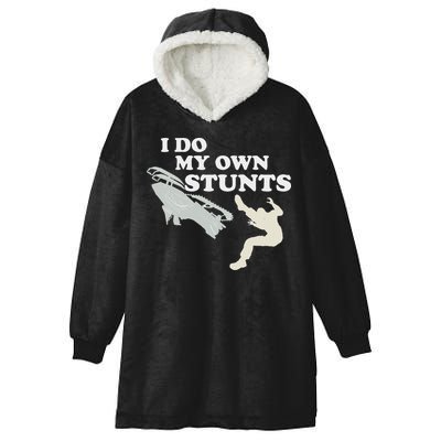 I Do My Own Stunts Snowmobile Snow Machine All Hooded Wearable Blanket
