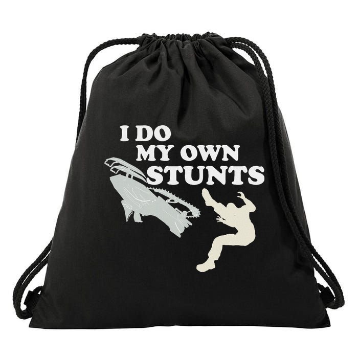 I Do My Own Stunts Snowmobile Snow Machine All Drawstring Bag