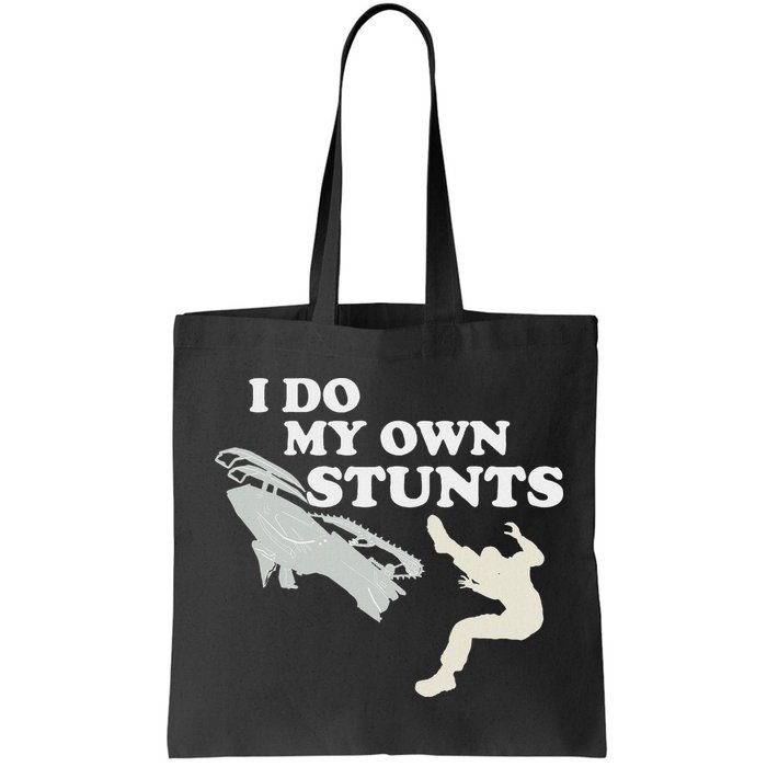 I Do My Own Stunts Snowmobile Snow Machine All Bag