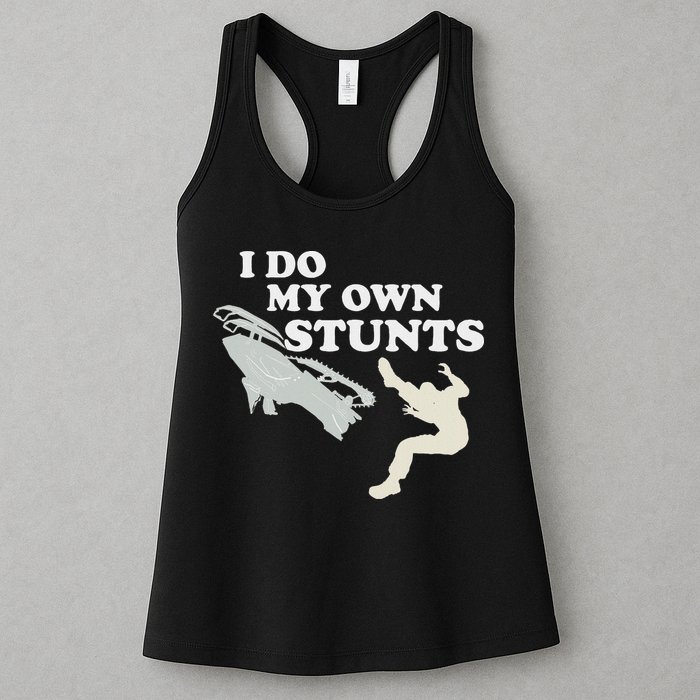 I Do My Own Stunts Snowmobile Snow Machine All Womens Tank Top