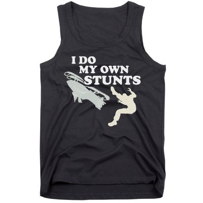 I Do My Own Stunts Snowmobile Snow Machine All Tank Top