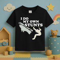 I Do My Own Stunts Snowmobile Snow Machine All Toddler T-Shirt
