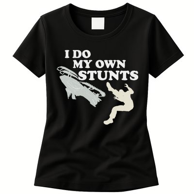 I Do My Own Stunts Snowmobile Snow Machine All Womens T-Shirt