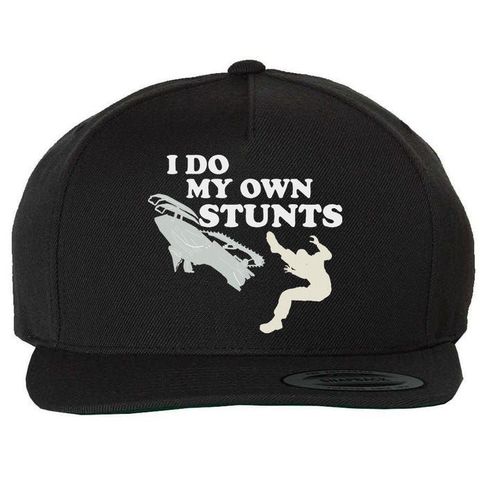 I Do My Own Stunts Snowmobile Snow Machine All Wool Snapback Cap