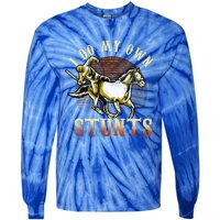 I Do My Own Stunts Horse Riding Competition Skills Gift Tie-Dye Long Sleeve Shirt