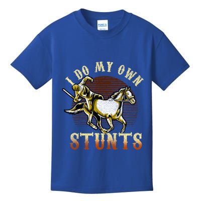 I Do My Own Stunts Horse Riding Competition Skills Gift Kids T-Shirt