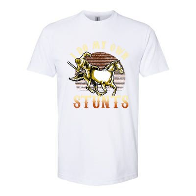 I Do My Own Stunts Horse Riding Competition Skills Gift Softstyle CVC T-Shirt