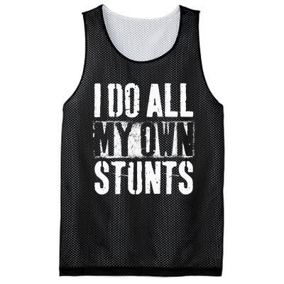 I Do My Own Stunts Get Well Gift Injury Leg Broken Arm Mesh Reversible Basketball Jersey Tank