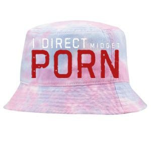 I Direct Midget Porn Funny Tie-Dyed Bucket Hat