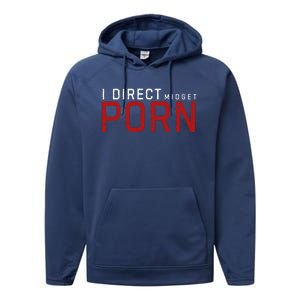 I Direct Midget Porn Funny Performance Fleece Hoodie