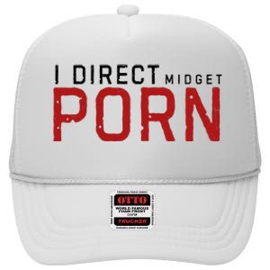 I Direct Midget Porn Funny High Crown Mesh Back Trucker Hat