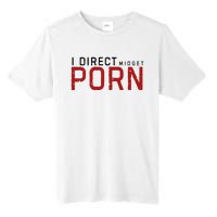 I Direct Midget Porn Funny Tall Fusion ChromaSoft Performance T-Shirt