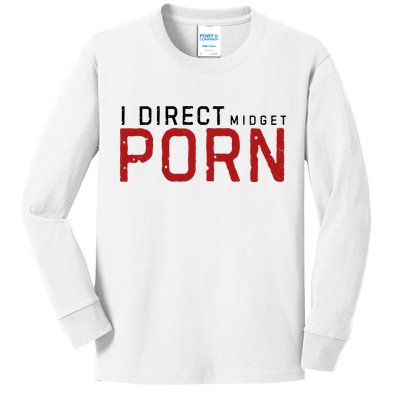 I Direct Midget Porn Funny Kids Long Sleeve Shirt