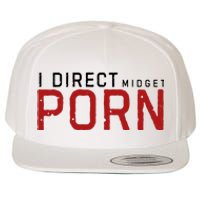 I Direct Midget Porn Funny Wool Snapback Cap