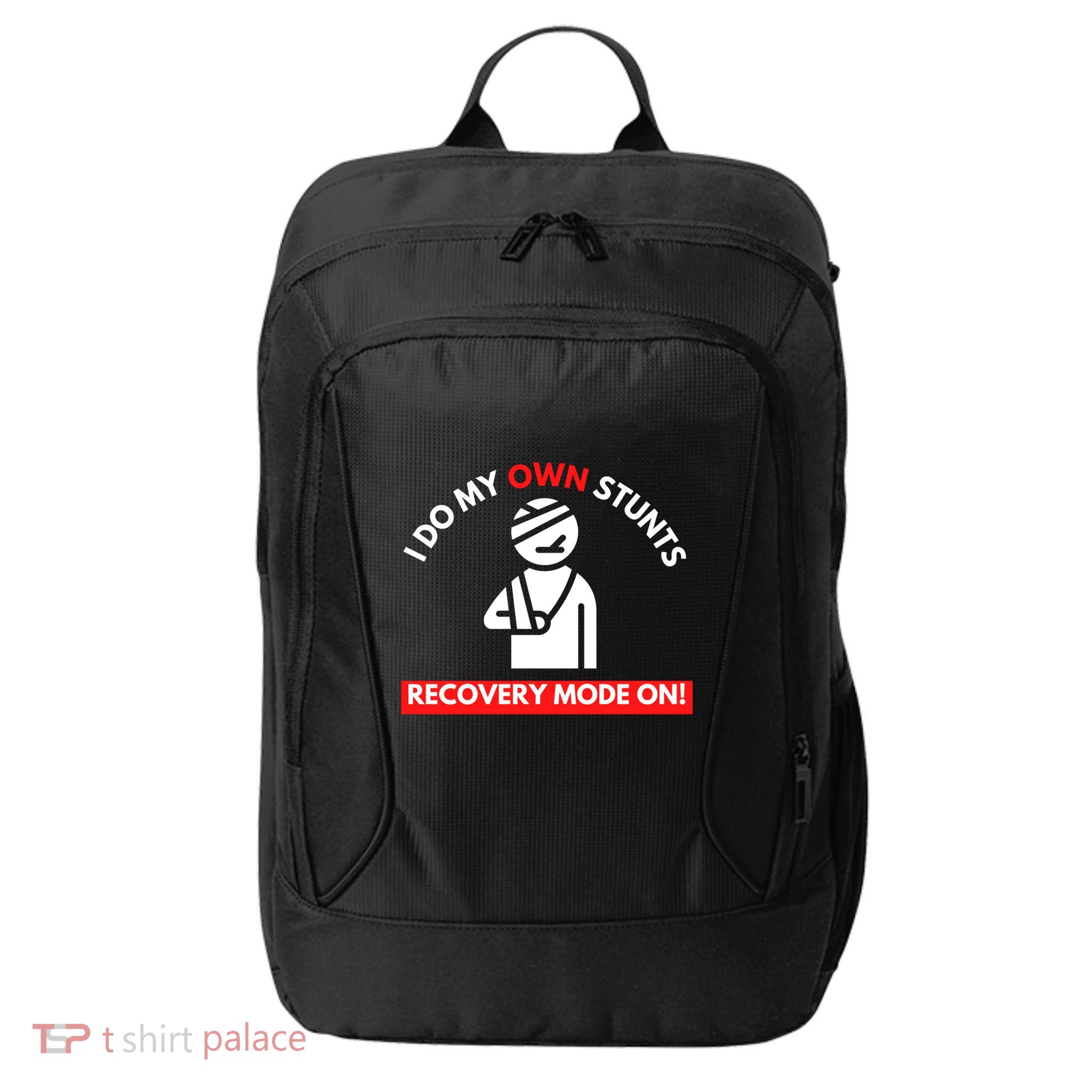 I Do My Own Stunts Recovery Mode On Fun Great Gift Injury Meaningful Gift City Backpack
