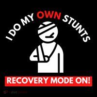 I Do My Own Stunts Recovery Mode On Fun Great Gift Injury Meaningful Gift City Backpack