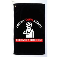 I Do My Own Stunts Recovery Mode On Fun Great Gift Injury Meaningful Gift Golf Towel