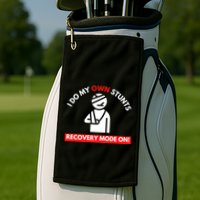 I Do My Own Stunts Recovery Mode On Fun Great Gift Injury Meaningful Gift Golf Towel