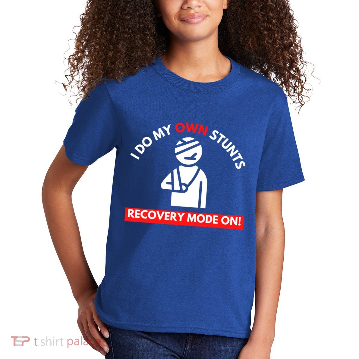 I Do My Own Stunts Recovery Mode On Fun Great Gift Injury Meaningful Gift Kids T-Shirt