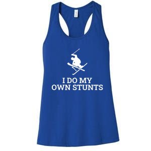 I Do My Own Stunts Ski Gift Women's Racerback Tank