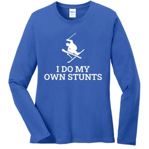 I Do My Own Stunts Ski Gift Ladies Long Sleeve Shirt