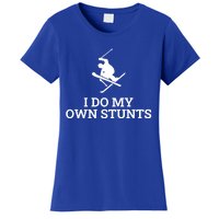 I Do My Own Stunts Ski Gift Women's T-Shirt