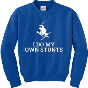 I Do My Own Stunts Ski Gift Kids Sweatshirt