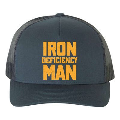 Iron Deficiency Man Yupoong Adult 5-Panel Trucker Hat