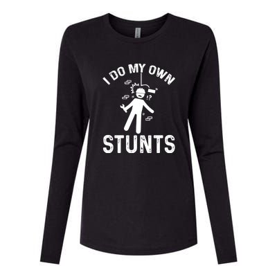 I Do My Own Stunts Funny Injury Get Well Soon Gift Womens Cotton Relaxed Long Sleeve T-Shirt