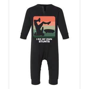 I Do My Own Stunts Funny Skateboard Infant Fleece One Piece