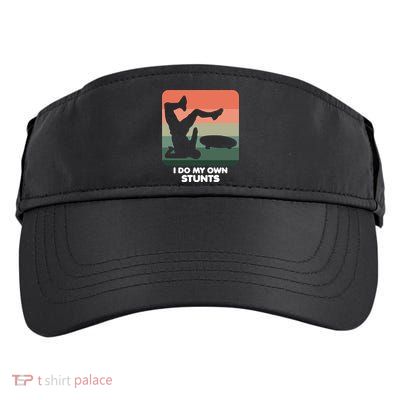 I Do My Own Stunts Funny Skateboard Adult Drive Performance Visor