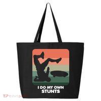I Do My Own Stunts Funny Skateboard 25L Jumbo Tote
