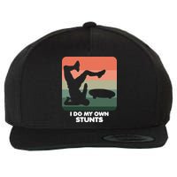 I Do My Own Stunts Funny Skateboard Wool Snapback Cap