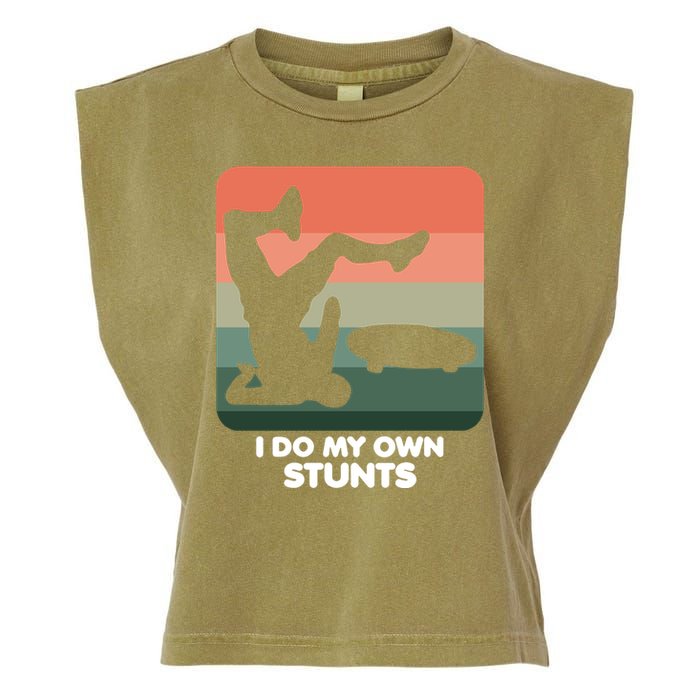 I Do My Own Stunts Funny Skateboard Garment-Dyed Women's Muscle Tee