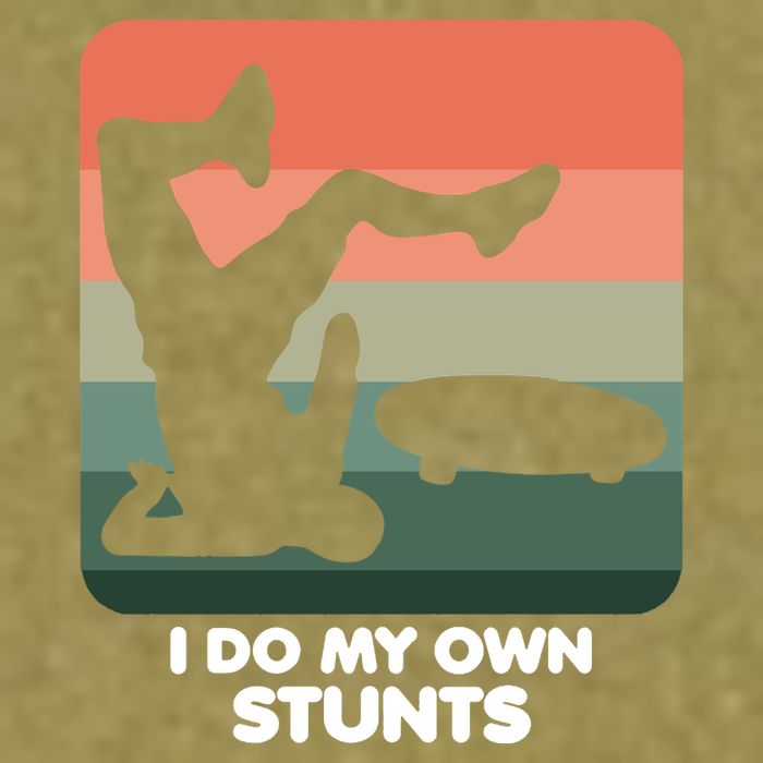 I Do My Own Stunts Funny Skateboard Garment-Dyed Women's Muscle Tee