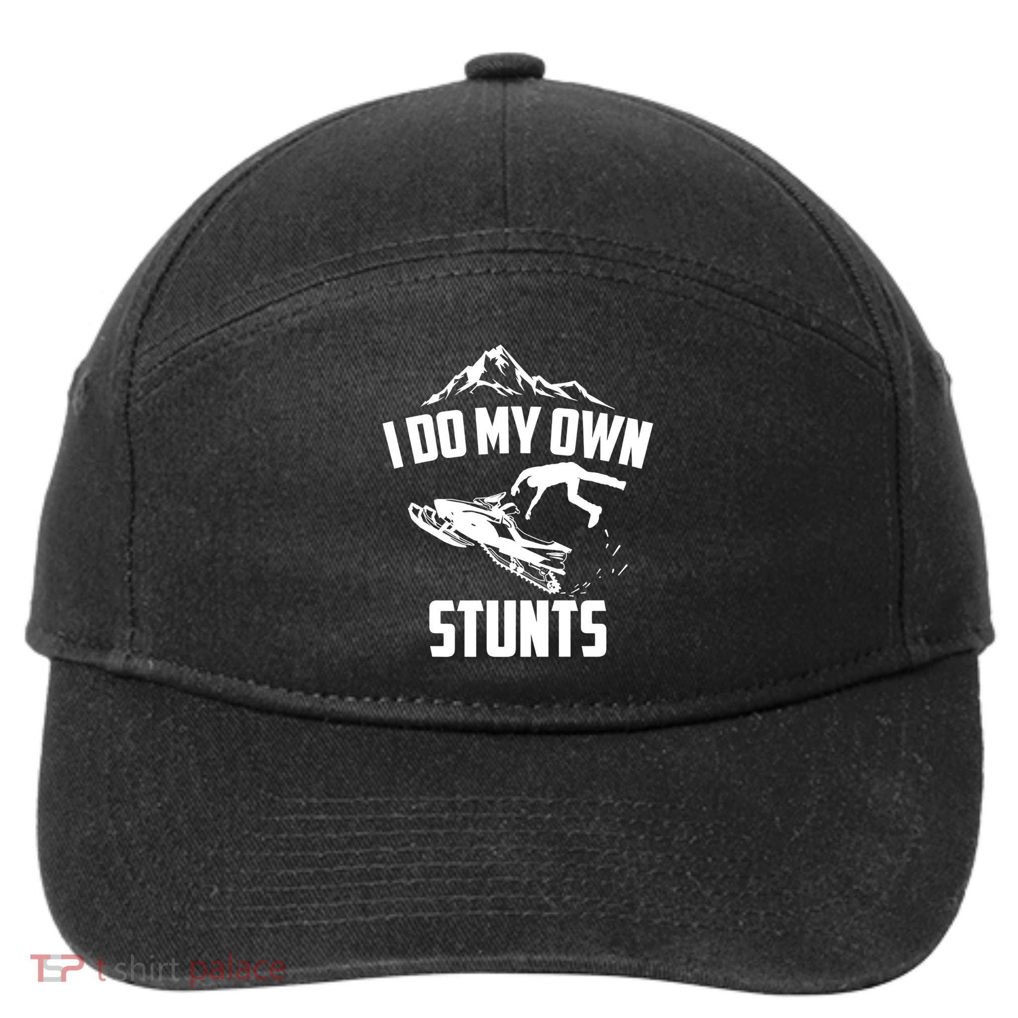 I Do My Own Stunts Snowmobile Cool Gift 7-Panel Snapback Hat