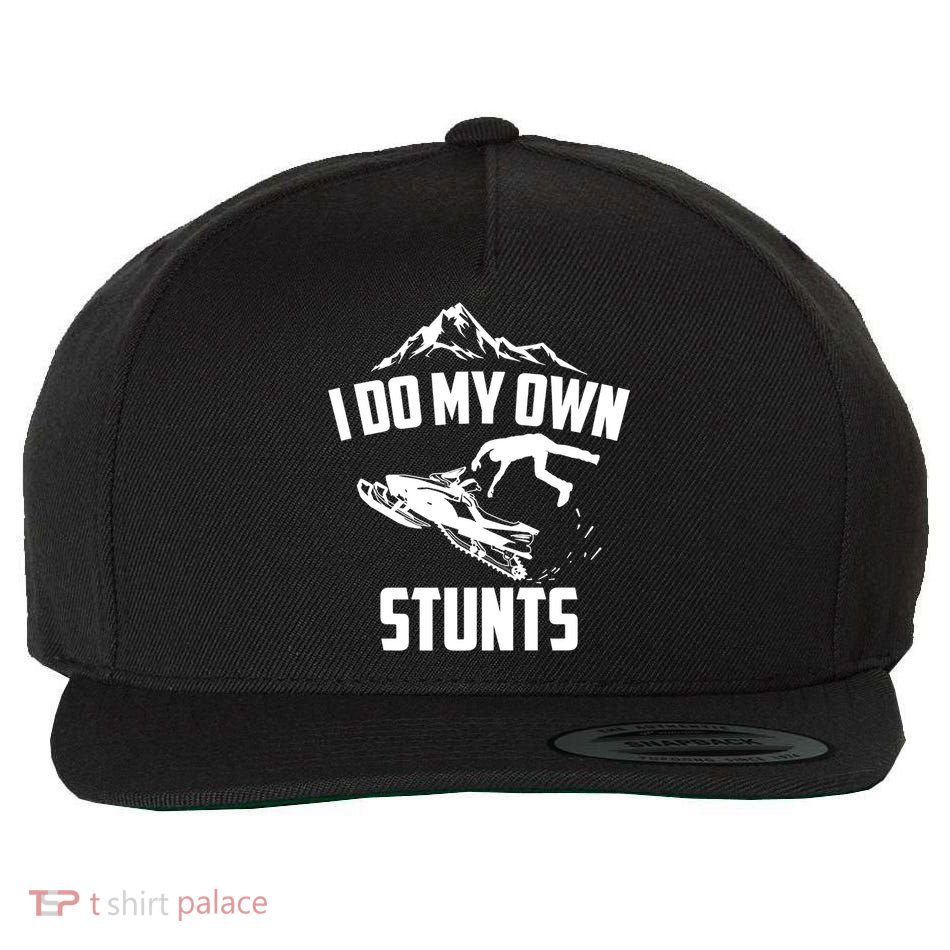 I Do My Own Stunts Snowmobile Cool Gift Wool Snapback Cap