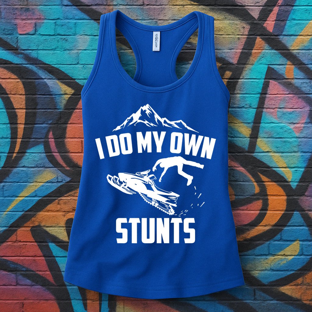 I Do My Own Stunts Snowmobile Cool Gift Womens Tank Top